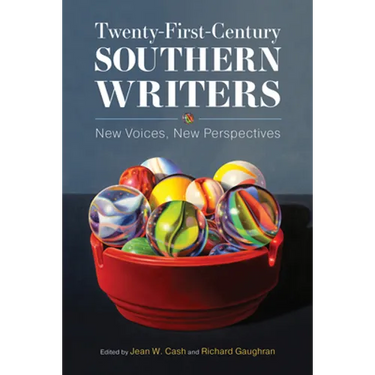Twenty-First-Century Southern Writers: New Voices, New Perspectives
