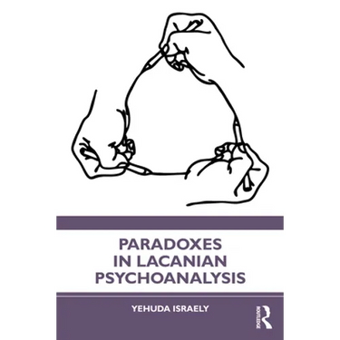 Paradoxes in Lacanian Psychoanalysis