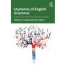 Mysteries of English Grammar: A Guide to Complexities of the English Language