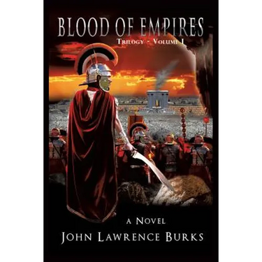 BLOOD OF EMPIRES Trilogy - Volume I