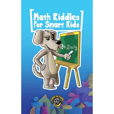 Math Riddles for Smart Kids: 400+ Math Riddles and Brain Teasers Your Whole Family Will Love