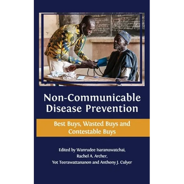 Non-communicable Disease Prevention: Best Buys, Wasted Buys and Contestable Buys