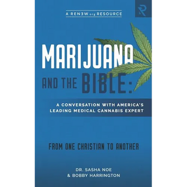 Marijuana and the Bible: A Conversation with America's Leading Medical Cannabis Expert