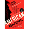 American Kompromat: How the KGB Cultivated Donald Trump, and Related Tales of Sex, Greed, Power, and Treachery