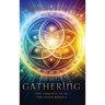 The Gathering: The Chronicles of the Seven Wheels