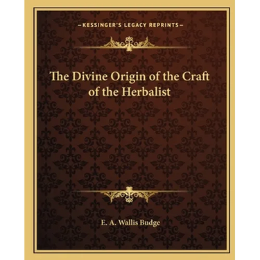 The Divine Origin of the Craft of the Herbalist