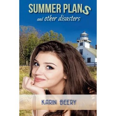 Summer Plans and Other Disasters
