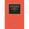 North Carolina Boundary Disputes involving her Southern Line