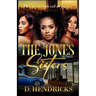 The Jones Sisters Secrets