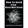 How To Build A New Black Wall Street
