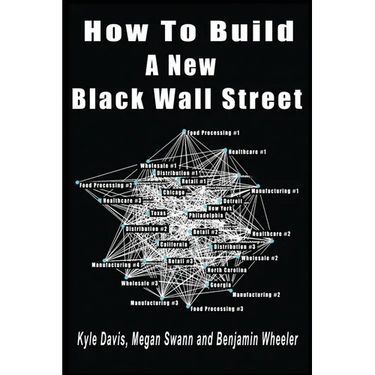 How To Build A New Black Wall Street