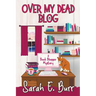 Over My Dead Blog