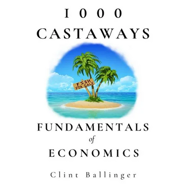 1000 Castaways: Fundamentals of Economics