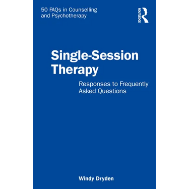 Single-Session Therapy: Responses to Frequently Asked Questions