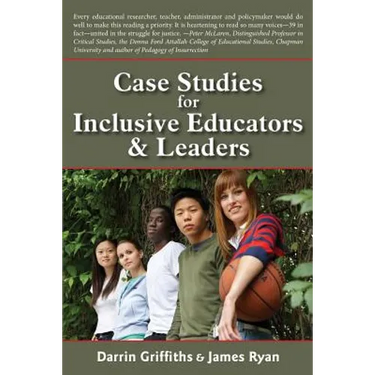 Case Studies for Inclusive Educators & Leaders