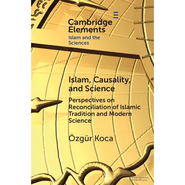 Islam, Causality, and Science
