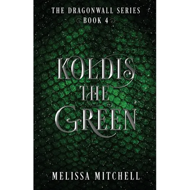 Koldis the Green: A Slow Burn Fantasy Series