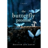 The Butterfly Promise: A Memoir