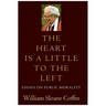 The Heart Is a Little to the Left: Essays on Public Morality