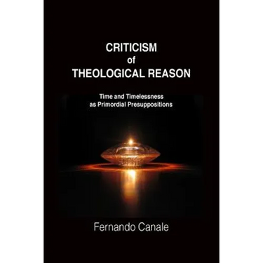 Criticism of Theological Reason: Time and Timelessness as Primordial Presuppositions
