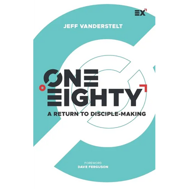 One Eighty: A Return to Disciple-Making