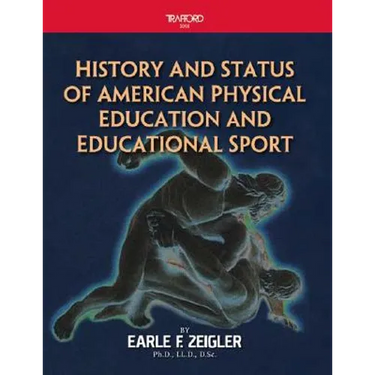 History and Status of American Physical Education and Educational Sport
