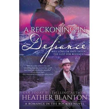 A Reckoning in Defiance: A Christian Historical Romance Series