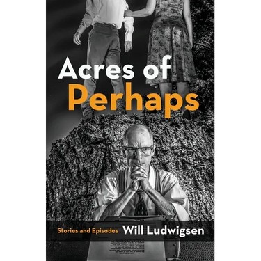 Acres of Perhaps