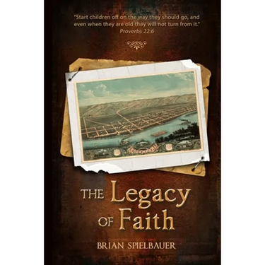 The Legacy of Faith