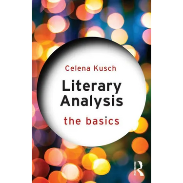Literary Analysis: The Basics