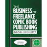 The Business of Freelance Comic Book Publishing