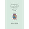 Prince George's County, Maryland Land Records, 1752-1757: Liber NN