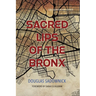 Sacred Lips of the Bronx