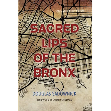 Sacred Lips of the Bronx