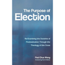 The Purpose of Election