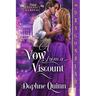 A Vow from a Viscount: A Regency Historical Romance