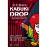 Ultimate Kabuki Drop Resource: Includes 6 DIY Kabuki Drop Design Plans