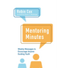 Mentoring Minutes