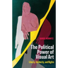 The Political Power of Visual Art: Liberty, Solidarity, and Rights