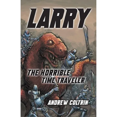 Larry the Horrible Time Traveler
