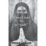 When I Said No to "gods"