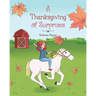 A Thanksgiving of Surprises