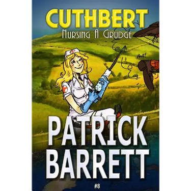 Nursing a Grudge (Cuthbert Book 8)
