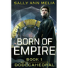 Born Of Empire