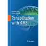 Rehabilitation with rTMS