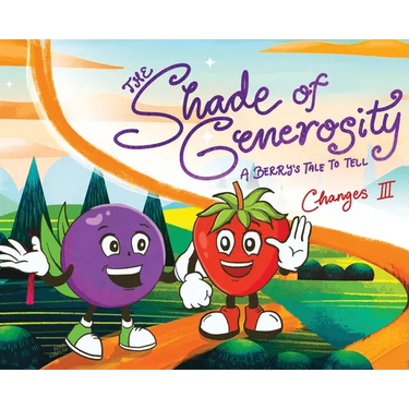 The Shade of Generosity: A Berry's Tale To Tell