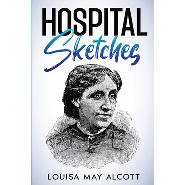 Hospital Sketches: Annotated
