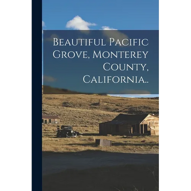 Beautiful Pacific Grove, Monterey County, California..