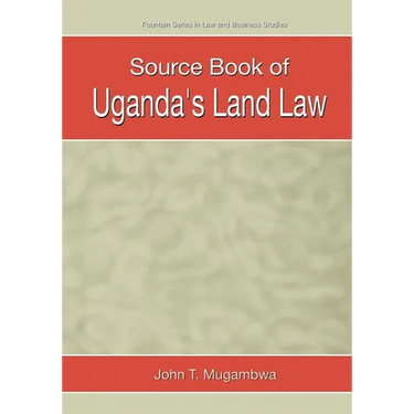 Source Book of Uganda's Land Law