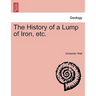 The History of a Lump of Iron, Etc.